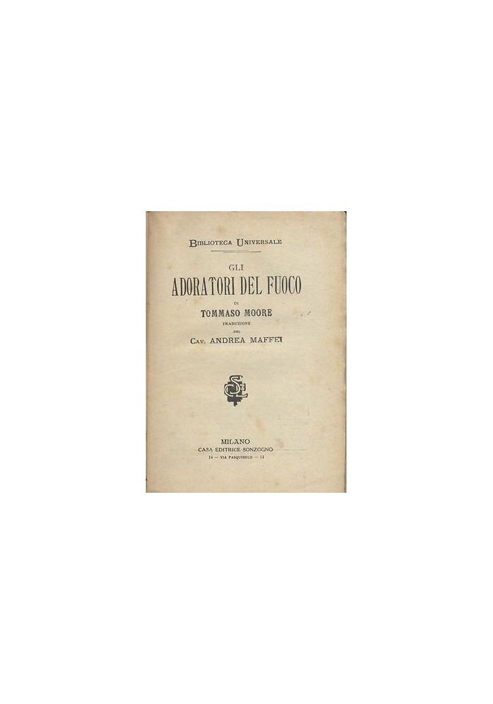 AMORI DEGLI ANGELI il profeta velato e ADORATORI DEL FUOCO di Thomas Moore 1882