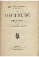 AMORI DEGLI ANGELI il profeta velato e ADORATORI DEL FUOCO di Thomas Moore 1882