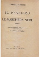 IL PENSIERO - LE MASCHERE NERE drammi di Leonida Andreieff 1921 Caddeo