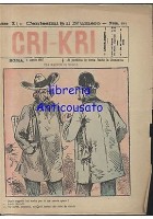CRI KRI anno XI 484 4 aprile 1897 giornale umoristico ILLUSTRATO A COLORI