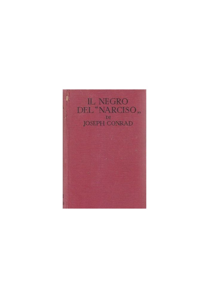 IL NEGRO DEL NARCISO di Joseph Conrad 1930 Sonzogno *