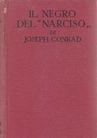 IL NEGRO DEL NARCISO di Joseph Conrad 1930 Sonzogno *