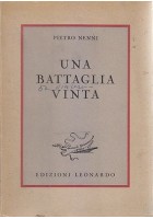UNA BATTAGLIA VINTA di Pietro Nenni 1946 Edizioni Leonardo