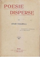POESIE DISPERSE di Cesare Pascarella - Casa Editrice M.Carrà e C. 1914