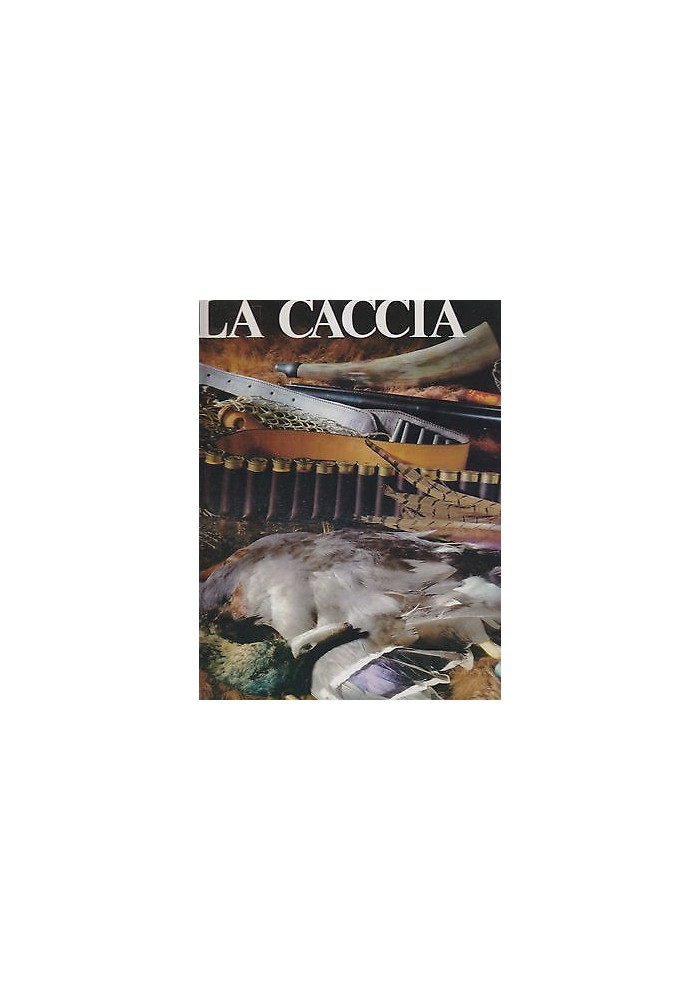 LA CACCIA 2 volumi in cofanetto di Sergio Perosino 1978 De Agostini editore