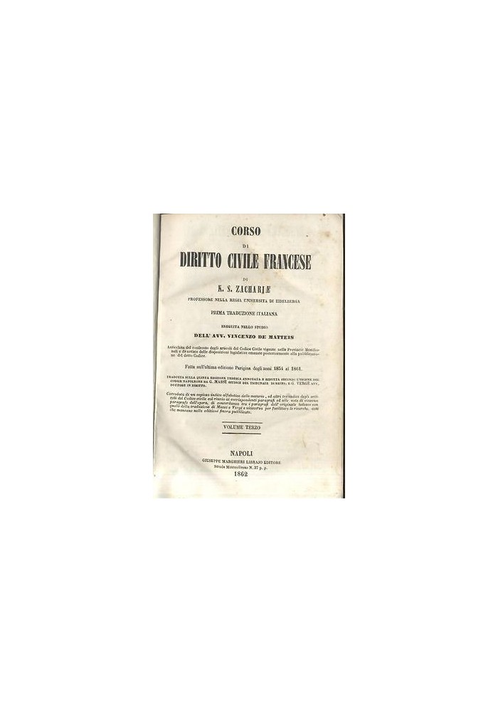 CORSO DI DIRITTO CIVILE FRANCESE di S.Z. Zachariae Volume III - 1862 Marghieri