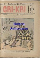 CRI KRI anno XI n.480 - 7 marzo 1897 giornale umoristico ILLUSTRATO A COLORI