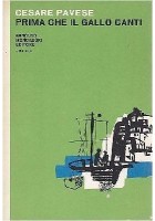PRIMA CHE IL GALLO CANTI di Cesare Pavese 1962 Mondadori editore