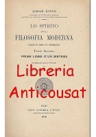 LO SPIRITO DELLA FILOSOFIA MODERNA SAGGIO IN FORMA DI CONFERENZE Josiah Royce Libro