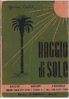 RAGGIO DI SOLE di Giovanni Barbieri - cucina salute - Il Ponente editore 1956
