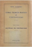 CORSO TEORICO PRATICO COSTRUZIONI PARTE I MATERIALI DA COSTRUZIONI 1959 Tolino