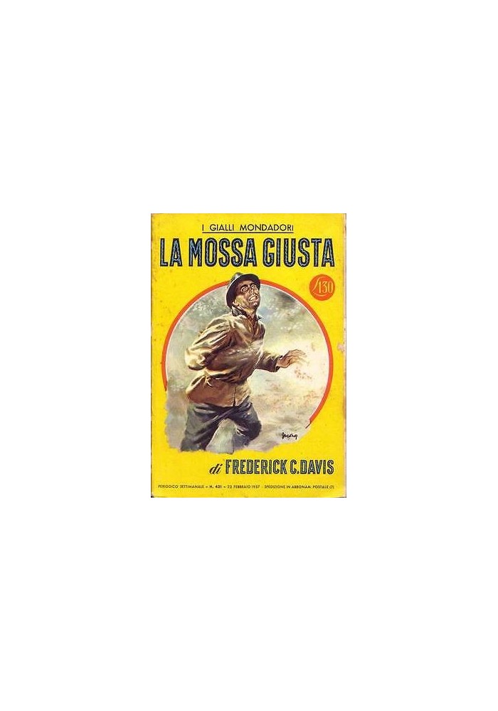 LA MOSSA GIUSTA di Frederick C. Davis 1957 Mondadori editore I edizione