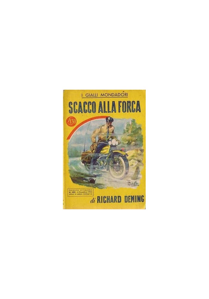 SCACCO ALLA FORCA di Richard Deming - Mondadori PRIMA I edizione 1954