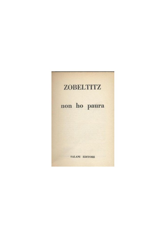 NON HO PAURA di Zobeltitz Salani 1969 i romanzi della rosa