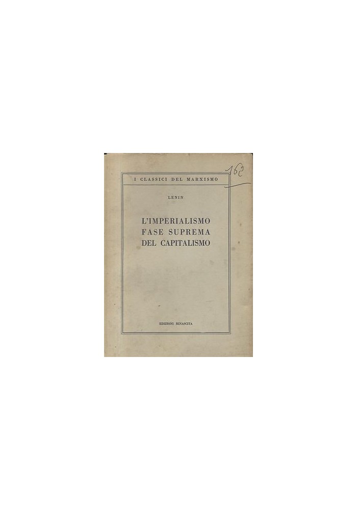 L’IMPERIALISMO FASE SUPREMA DEL CAPITALISMO saggio popolare di Lenin 1957 libro