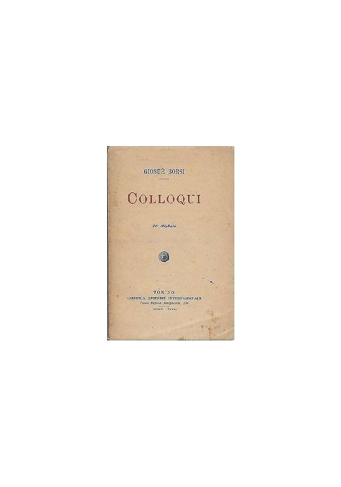 COLLOQUI di Giosuè Borsi - 1916 libreria editrice internazionale