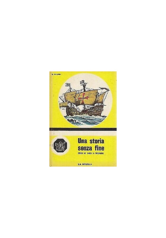 UNA STORIA SENZA FINE di Delia Pinardi illustrato da Francesco Pescador - 1966