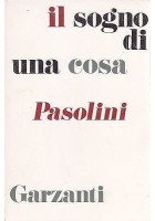 IL SOGNO DI UNA COSA di Pasolini - 1975 Garzanti