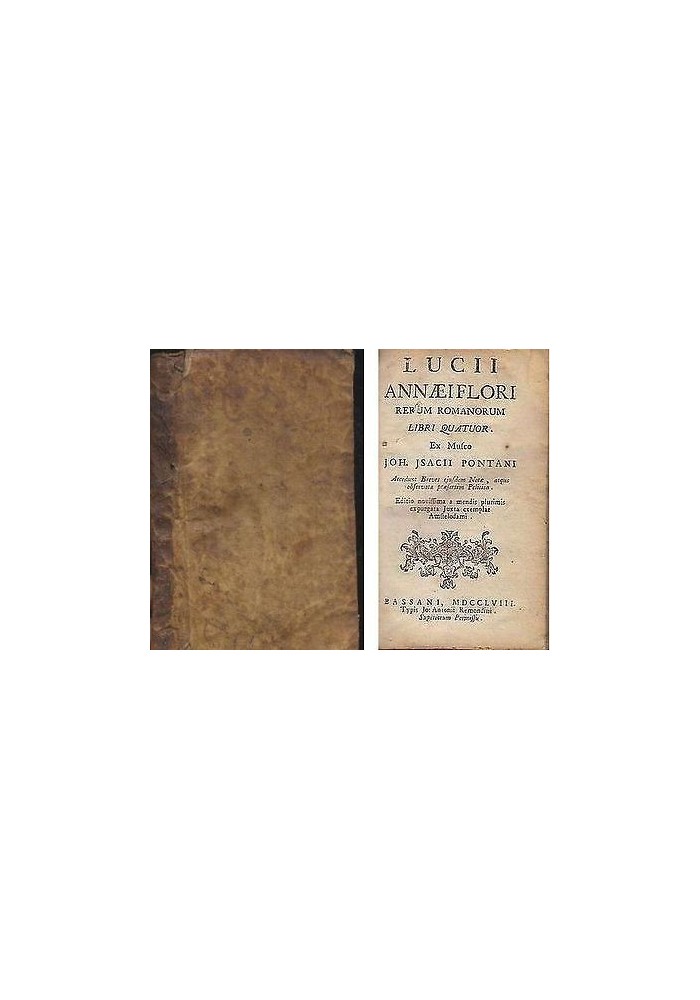 LUCII ANNAEI FLORI RERUM ROMANORUM - LIBRI QUATUOR 1758 Antonii Remondini