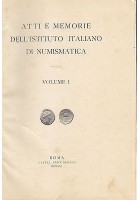 ATTI E MEMORIE DELL'ISTITUTO ITALIANO DI NUMISMATICA VOLUME I - 1913
