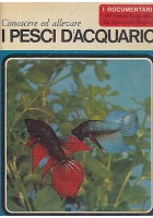 CONOSCERE E ALLEVARE I PESCI D'ACQUARIO a cura di Elso Lodi 1969 De Agostini