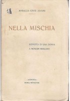 NELLA MISCHIA risposta di una donna a Romain Rolland di Rosalia Gwis Adami 1918
