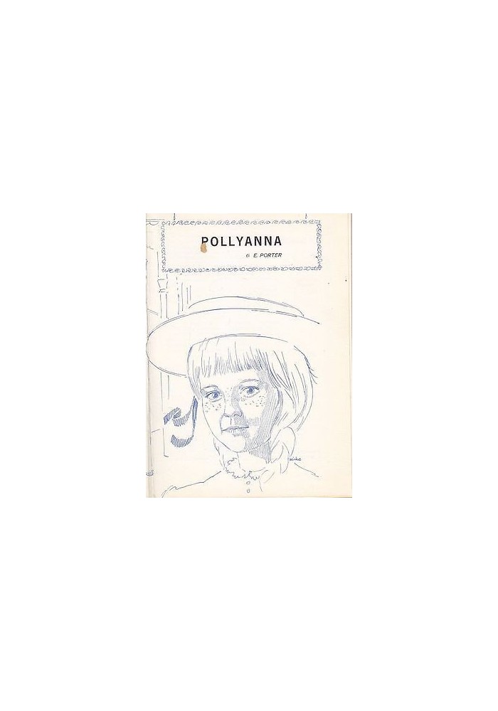 POLLYANNA di E Porter - Editrice AMZ 1966 ILLUSTRATO