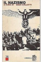 IL NAZISMO a cura di Enzo Collotti 1968 Zanichelli editore Libro