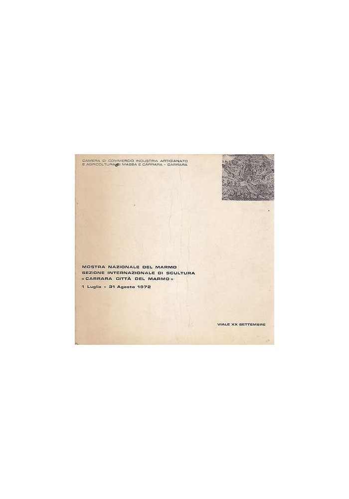 MOSTRA NAZIONALE DEL MARMO CARRARA 1972 scultura -Arti grafiche Sanguinetti 1972