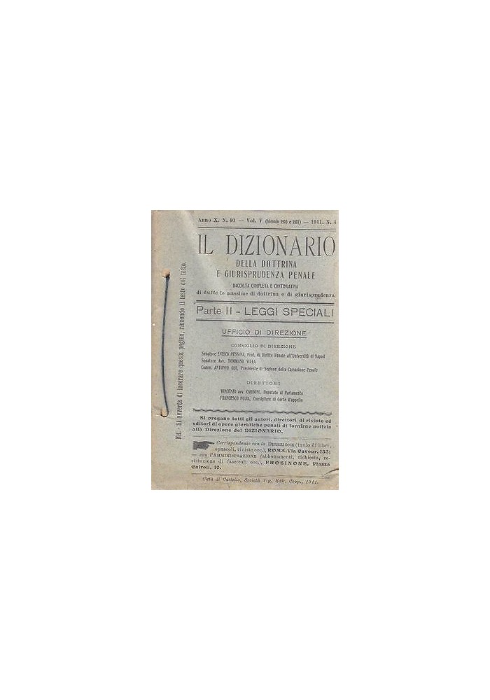 IL DIZIONARIO DOTTRINA E GIURISPRUDENZA PENALE PARTE II LEGGI SPECIALI 1911
