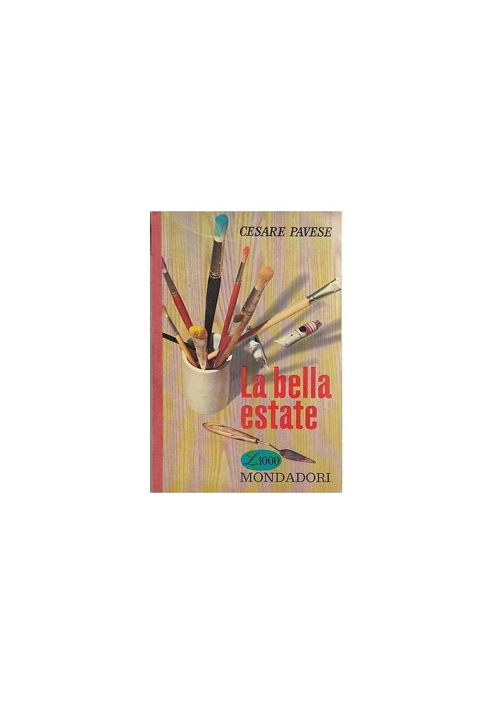LA BELLA ESTATE di Cesare Pavese - Mondadori 1959 Libro collana il bosco