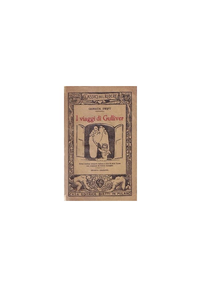 I VIAGGI DI GULLIVER di Gionata Swift 1939 Bietti Classici del ridere ILLUSTRATO Enrico Sacchetti