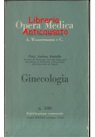 GINECOLOGIA di Andrea Martella - Opera medica Wassermann ottobre 1950 Libro