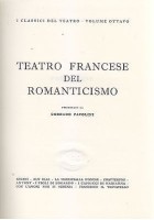 TEATRO FRANCESE DEL ROMANTICISMO 1963 RAI EDIZIONE NUMERATA Libro