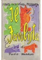 IL FAVOLISTA di Paolo Menduni 1967 - Edizioni Frate Indovino ILLUSTRATO A COLORI