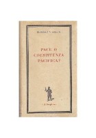 PACE O COESISTENZA PACIFICA? Di Richard V Allen - Edizioni del Borghese 1967