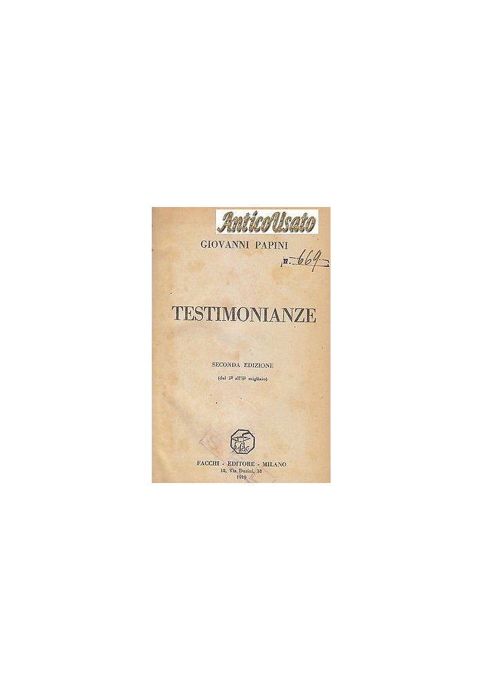 TESTIMONIANZE di Giovanni Papini - Facchi Editore 1919 II edizione seconda