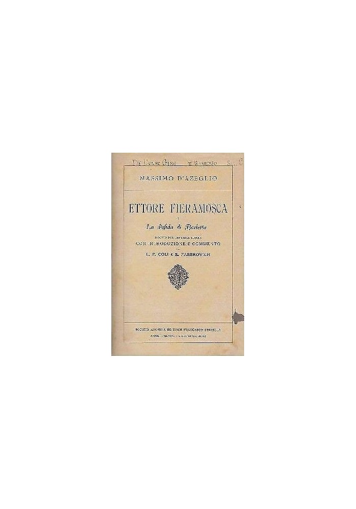 ETTORE FIERAMOSCA O LA DISFIDA DI BARLETTA di Massimo D'Azeglio - Perrella 1926