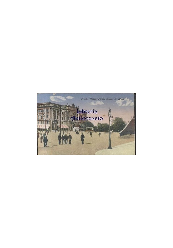 TRIESTE PIAZZA GRANDE PALAZZO DEL LLOYD animata colorata originali anni '10