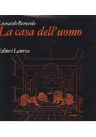 LA CASA DELL'UOMO di Leonardo Benevolo 1976 Laterza Grandi opere
