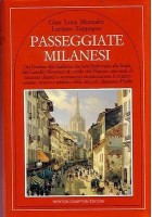 PASSEGGIATE MILANESI di G. L. Moncalvi e L. Zeppegno 1986 Newton Compton