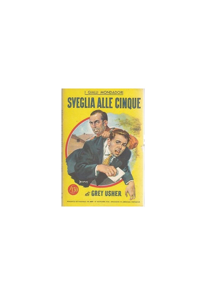 SVEGLIA ALLE CINQUE di Grey Usher 1956 Mondadori Editore