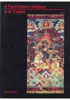IL FACHIRISMO INDIANO E LE YOGHE di Sedir - Brancato editore 1991