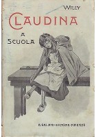 CLAUDINA A SCUOLA di Willy Edizione Salani 1907