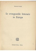 LE AVANGUARDIE LETTERARIE IN EUROPA di Benjamin Goriely - I edizione Feltrinelli