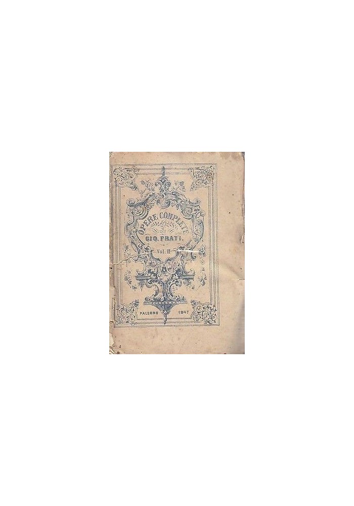 OPERE DI GIOVANNI PRATI volume 2 Palermo 1847 Libro Antico