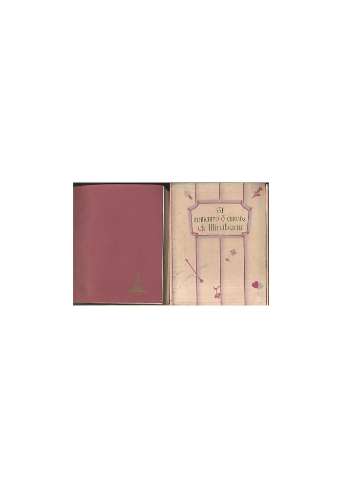 IL ROMANZO D'AMORE DI MIRABEAU E DI SOFIA - 1936 Rizzoli libro piccolissimo