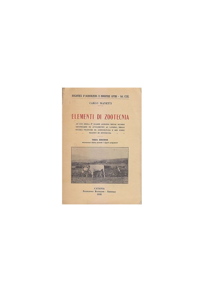 ELEMENTI DI ZOOTECNIA di Carlo Manetti - 1930 Francesco Battiato Catania