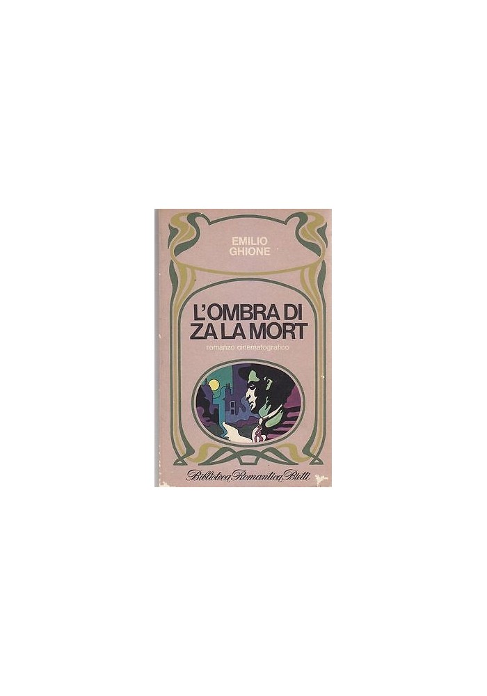 L'OMBRA DI ZA LA MORT di Emilio Ghione Editrice Bietti 1973