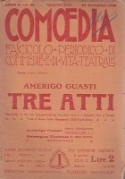COMOEDIA rivista di teatro vintage 25 NOVEMBRE 1920 TRE ATTI di AMERIGO GUASTI
